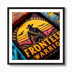 Frontier Warrior 3 Art Print