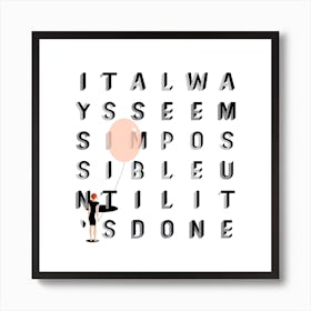 It Always Seems Impossible White And Blush Art Print