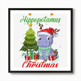 I Want A Hippopotamus For Christmas Cute Shirt Xmas Costume Art Print