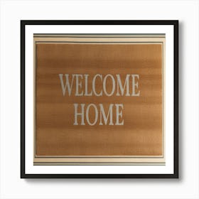 Doormat Welcome Home Art Print