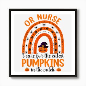 Or Nurse Cutest Pumpkins Rainbow Halloween Spider Art Print