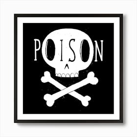 Poison Skull Art Print