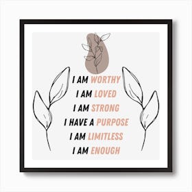 Worthily Loved Strong Purpose Limitation Enough Art Print