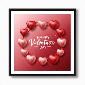 Happy Valentine's Day 11 Art Print