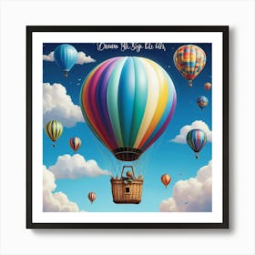 Dream Big Hot Air Balloon Inspirational Quote For Kids 1 1 Art Print