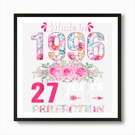 27 Year Old Shirts Women Made In 1996 Floral 27th Birthday 1 Art Print