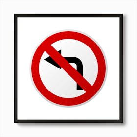 No Right Turn Sign.A fine artistic print that decorates the place.59 Art Print
