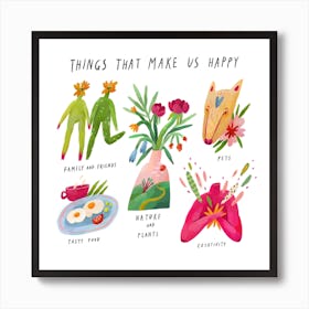 Things That Make Us Happy Art Print