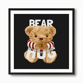 Bear Hug,bear hug slogan with cute bear doll hugging letters Art Print