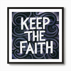 Keep The Faith 8 Poster