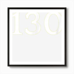 Number 130 T Shirt Art Print