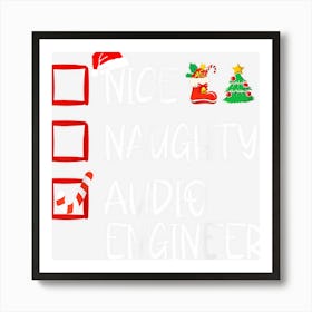 Nice Naughty Audio Engineer Christmas Santa Claus Art Print