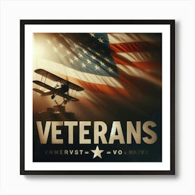 We Honor and Remember Those Who Have Served: A Tribute to the Brave Men and Women Who Have Sacrificed So Much for Our Freedom Art Print