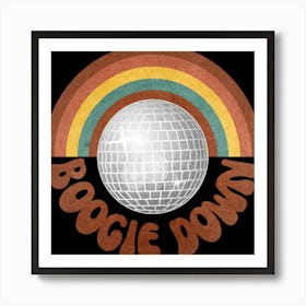 Disco Boogie Down Retro Vintage Disco Ball Club Dance Nature Party Discotheque Glitter Celebration Nightclub Art Print