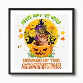 Never Mind The Witch Beware Of Abyssinian Cat Halloween Hat Art Print