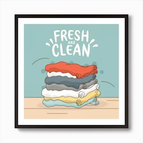 Fresh And Clean 1 Art Print