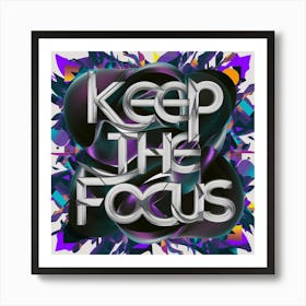 Keep The Focus 2 Poster