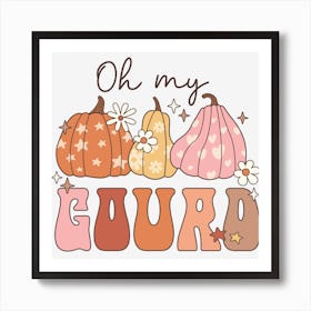 Oh My Gourd Art Print