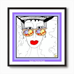 the color purple-Oprah I Feel the Purple POP QUEEN by Jessica Stockwell Art Print