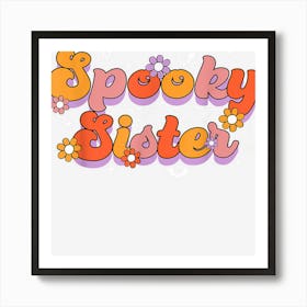 Spooky Sister Halloween Groovy Retro Vintage Art Print