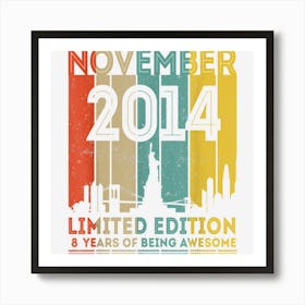 8 Years Old Gifts Vintage November 2014 8th Birthday 1 Art Print