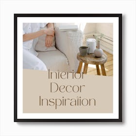 Interior Decor Inspiration Art Print