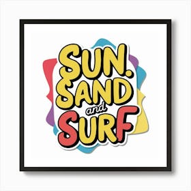 Sun Sand And Surf 1 Art Print