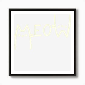 Limited Edition Meow Ca Meow Kitty Funny Cats Mom And Cat Dad Art Print