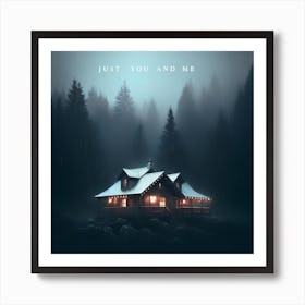 Just You And Me Art Print