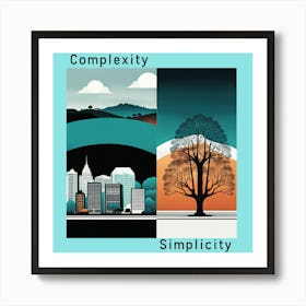 Modern Life Landscape Complexity and Simplicity Poster  Art Print