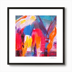 Contemporary art, modern art, mixing colors together, hope, renewal, strength, activity, vitality. American style.73 Art Print