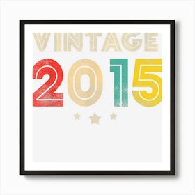 8 Year Old Gift Vintage 2015 Made In 2015 8th Birthday Art Print