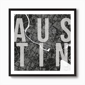 Austin Mono Street Map Text Overlay Square Art Print