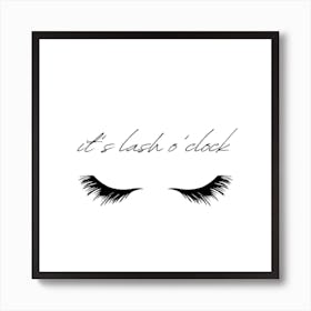 It's Lash o'clock - Lash Room Decor Art Print