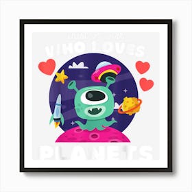 Just A Girl Who Loves Planets Cute Space & Aliens Kids Art Print