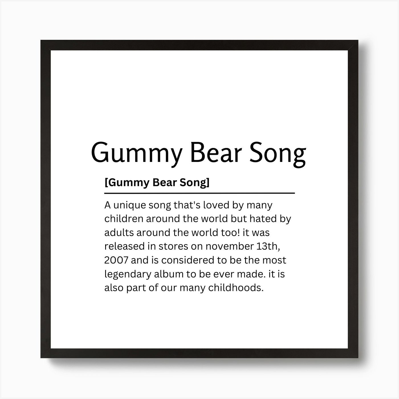 Gummy Bear Song Dictionary Definition Funny Quote Art Print Art Print by  Kaigozen - Fy