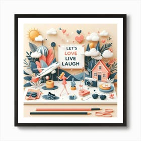 Love Live Laugh Art Art Print