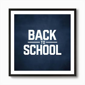 Back To School 7 Art Print