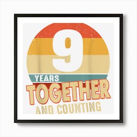 9 Years Together 9th Wedding Anniversary Marriage Couples 1 Art Print