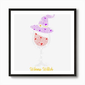 Winey Witch Funny Women Party Halloween Glass Alcohol Art Print