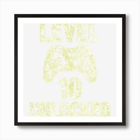 Cute Video Gamer 10th Birthday Gift Level 10 Unlocked Art Print