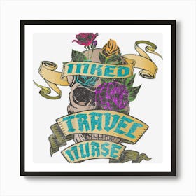 Travel Nurse Inked Skull Tattoo Backside Design Art Print