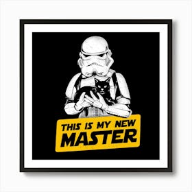 This is My New Master - Funny Cute Cat Geek Gift 1 Art Print