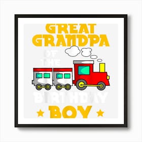 Great Grandpa Of The Birthday Boy Train Bday Family Art Print