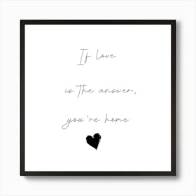 If Love Is The Answer, Boyfriend Girlfriend Gift Art Print