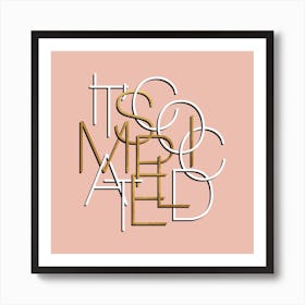 It Is Complicated Simple Blush And Gold Art Print