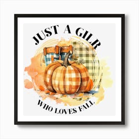 Just A Girl Fall Sublimation Designs Bundle.5 Poster