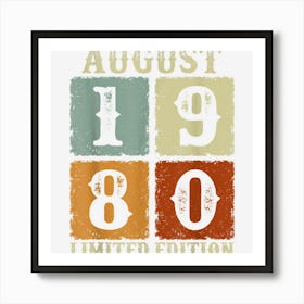 Vintage August 1980 42nd Birthday Gift 42 Year Old Men Women Art Print