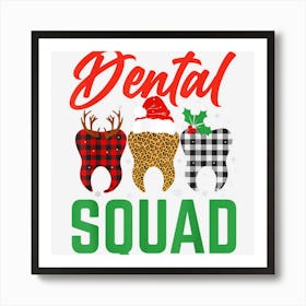 Dental Squad Christmas Funnyth Santa Reindeer Pajamas Art Print