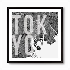 Tokyo Mono Street Map Text Overlay Square Art Print